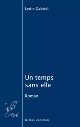 Un temps sans elle