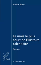 Le mois le plus court de l'Histoire calendaire