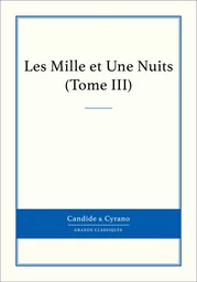 Les Mille et Une Nuits, Tome III