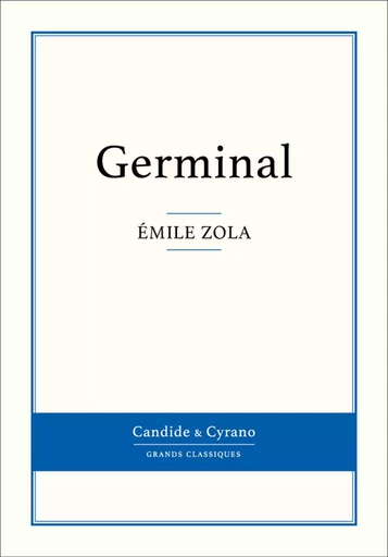 Germinal - Émile Zola - Candide & Cyrano