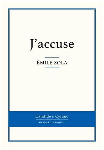 J'accuse - Émile Zola - Candide & Cyrano