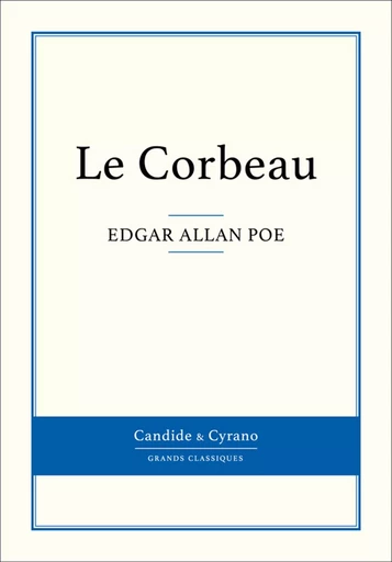 Le Corbeau - Edgar Allan Poe - Candide & Cyrano