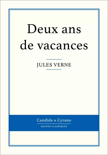 Deux ans de vacances - Jules Verne - Candide & Cyrano