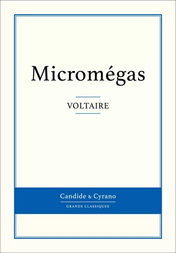 Micromégas - Voltaire Voltaire - Candide & Cyrano