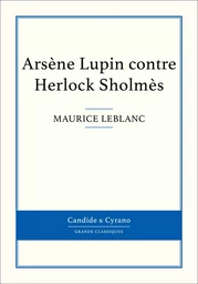 Arsène Lupin contre Herlock Sholmès