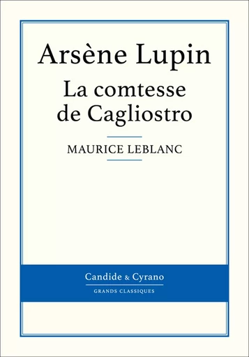 La comtesse de Cagliostro - Maurice Leblanc - Candide & Cyrano