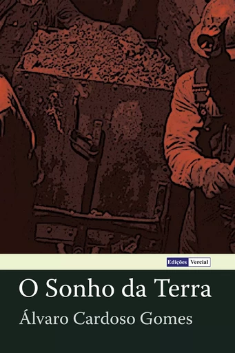 O Sonho da Terra - Álvaro Cardoso Gomes - Edições Vercial