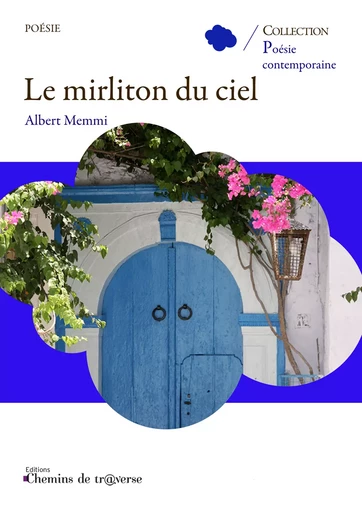 Le mirliton du ciel - Albert Memmi - Chemins de tr@verse