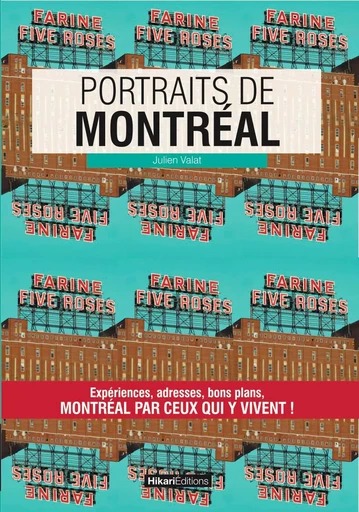 Portraits de Montréal - Julien Valat - Hikari Editions