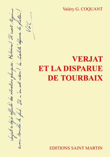 Verjat et la disparue de Tourbaix - Valéry G. Coquant - Editions Saint Martin