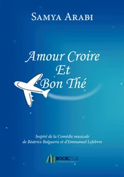 Amour Croire Et Bon Thé