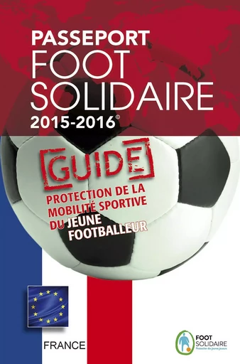 Passeport Foot Solidaire 2015-2016 - Jean-Claude Mbvoumin - Publishroom