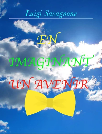 En Imaginant un Avenir - Luigi Savagnone - Bookelis