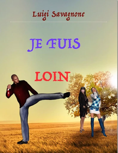 Je Fuis Loin -  Luigi Savagnone - Bookelis