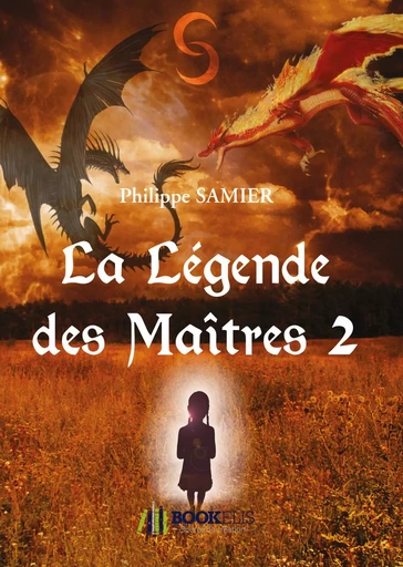 La Légende des Maîtres 2 - Philippe Samier - Bookelis