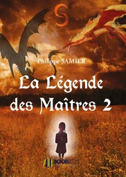 La Légende des Maîtres 2