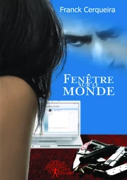 Fenêtre sur le monde