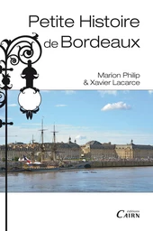 Petite histoire de Bordeaux