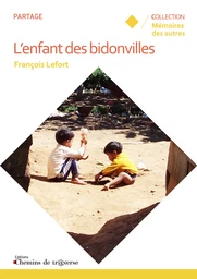 L'enfant des bidonvilles