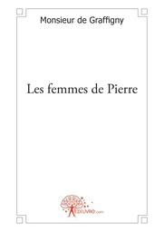 Les femmes de Pierre