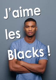 J'aime les Blacks