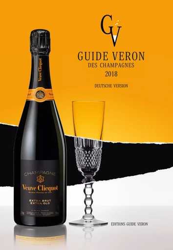 Guide VERON des Champagnes 2018 - Deutsche version - Michel VERON - Guide VERON