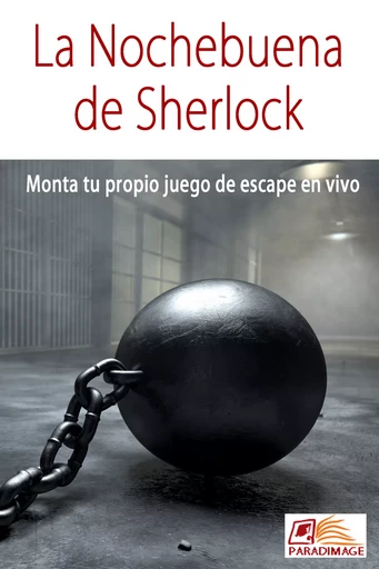 La Nochebuena de Sherlock - Javier Alonso Perez - Paradimage Soluciones