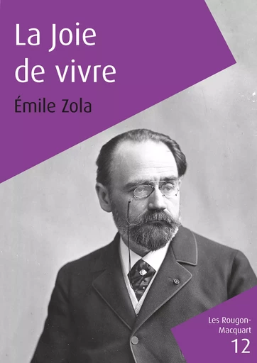 La joie de vivre - Emile Zola - Culture commune