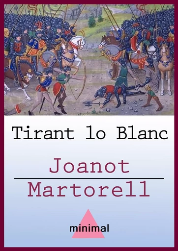 Tirant lo Blanc - Joanot Martorell - Editorial Minimal