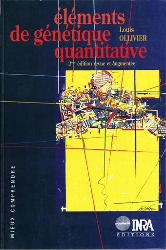 Eléments de génétique quantitative - Louis Ollivier - Quae