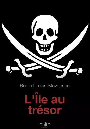 L'Île au trésor - Robert Louis Stevenson - Les éditions Pulsio