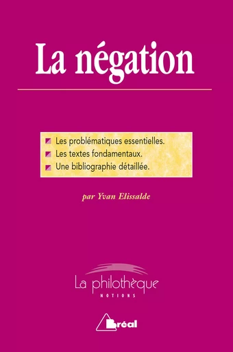 La négation - Yvan Elissalde - Bréal