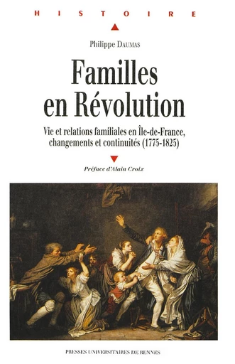 Familles en Révolution - Philippe Daumas - Presses universitaires de Rennes