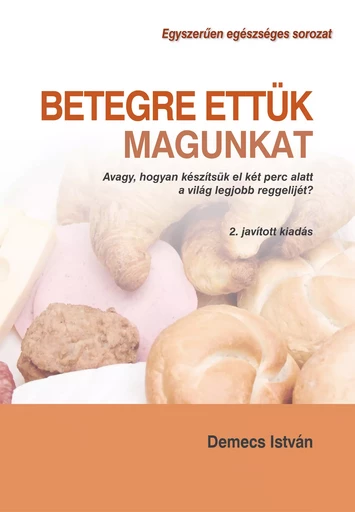 Betegre ettük magungat - Demecs István - Vitaking