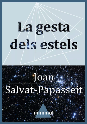 La gesta dels estels - Joan Salvat-Papasseit - Editorial Minimal