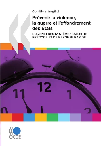 Prévenir la violence, la guerre et l’effondrement des États -  Collectif - OECD