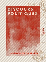 Discours politiques - 1843-1846