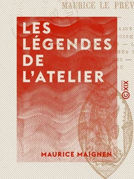 Les Légendes de l'atelier