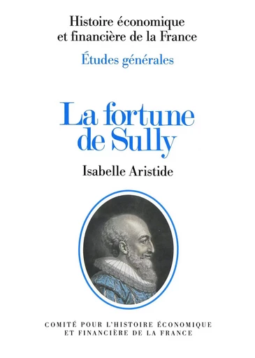 La fortune de Sully - Isabelle Aristide - Institut de la gestion publique et du développement économique