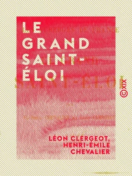 Le Grand Saint-Éloi