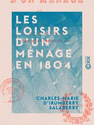 Les Loisirs d'un ménage en 1804