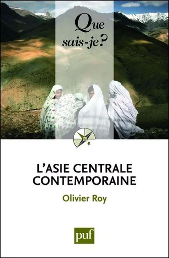 L'Asie centrale contemporaine - Olivier Roy - Humensis