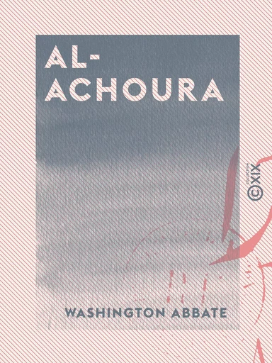 Al-Achoura - Washington Abbate - Collection XIX