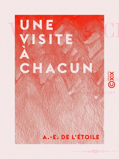 Une visite à chacun - A.-E. de l'Étoile - Collection XIX