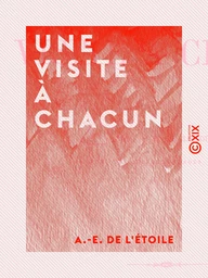 Une visite à chacun