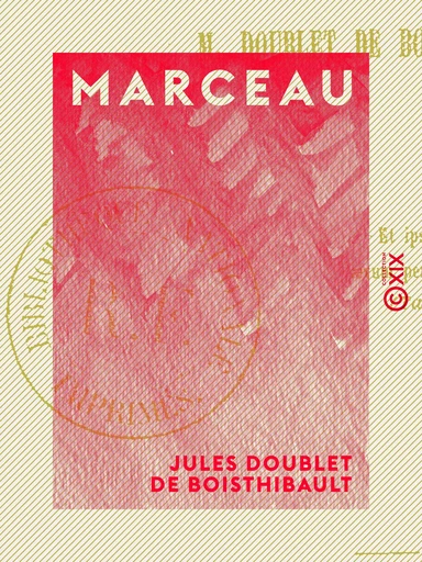 Marceau - Jules Doublet de Boisthibault - Collection XIX