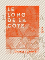 Le Long de la côte - Poésies