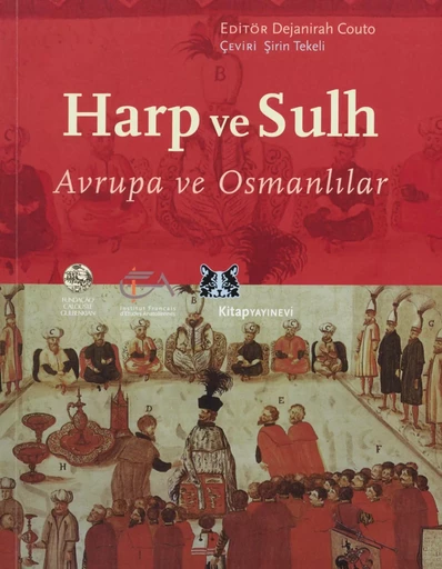 Harp ve Sulh -  - Institut français d’études anatoliennes