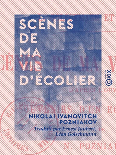 Scènes de ma vie d'écolier - Nikolai Ivanovitch Pozniakov - Collection XIX