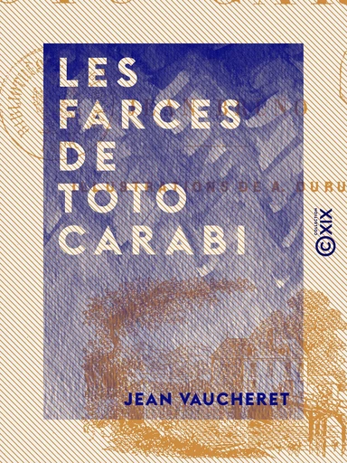 Les Farces de Toto Carabi - Jean Vaucheret - Collection XIX